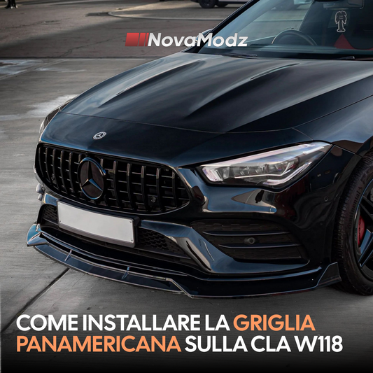 Come installare la Griglia Panamericana sulla CLA W118 (guida passo passo)